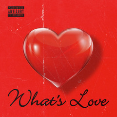 Yung JayyQuan-What’s Love