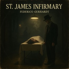 St. James Infirmary Blues