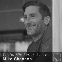 Toi Toi Mix Series 31 - Mike Shannon