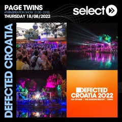 Pagetwins Defected Croatia 2022 Recap #Twinspiration Showcase - Select 94.4FM 18/08/22