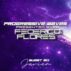 Progressive Waves 021 Guest Mix By Javier Laporte