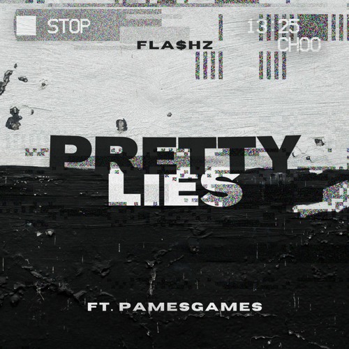 FLA$hZ - Pretty Lies (feat. pamesgames) [Sped Up Version]