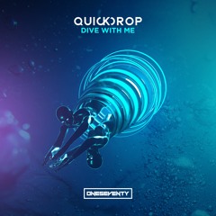 Quickdrop - Dive With Me (Radio Edit)