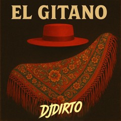 El Gitano - DJDIRTO