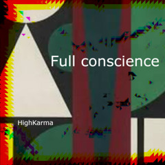 Full conscience