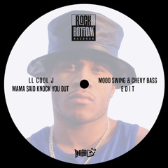 LL Cool J - Mama Said Knock You Out (Mood Swing & Chevy Bass Edit)