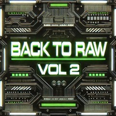 TK Pres. Back To Raw VOL#2 - 2025