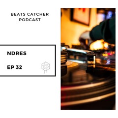 Beats Catcher Podcast - EP 31 Ndres - House & Indie Disco Vinyl Set