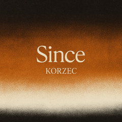Since (Original Mix)