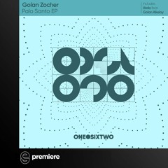Premiere: Golan Zocher - Atalo feat. Golan Alkelay - onedotsixtwo