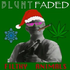 BLUNTFADED - FILTHY ANIMALS MIX