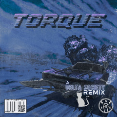 Space Laces - Torque (Delta Society remix)