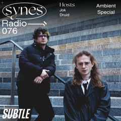 SYNES Radio 076: Ambient Special 2024