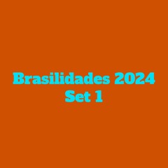 Set Brasilidades 2024