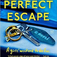 +Read-Full( The Perfect Escape by Leah Konen (Author)