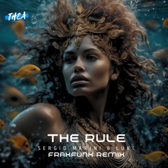 Sergio Marini & Luke - The Rule (Frakfunk Remix)