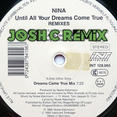 Until All Your Dreams Come True (remix)