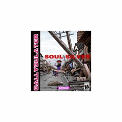 Soul Silver (Vs. $NOW BANK$)