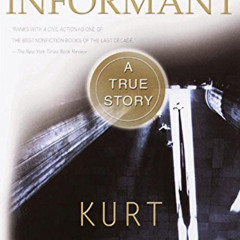 [ACCESS] EBOOK 📑 The Informant: A True Story by  Kurt Eichenwald KINDLE PDF EBOOK EP