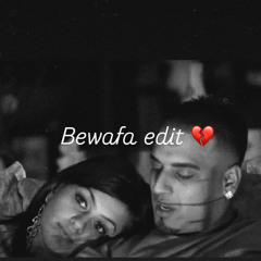 Bewafa (DJ Aladdin x Saint Nich Edit)