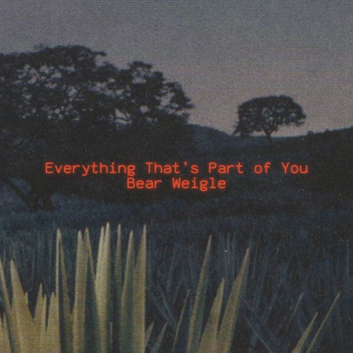 Everything That's Part Of You
