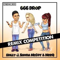 666 Drop - Holly - J, Shona McCoy & NeeQ (Oldy Remix)