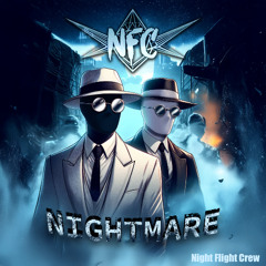 NFC - NIGHTMARE