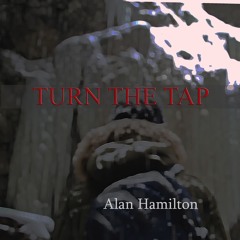 Turn The Tap