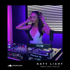 Katy Light - The Party Mix 05 (Classic House, Garage, Soul and Funk)
