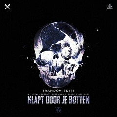 N-Vitral presents BOMBSQUAD X Major Conspiracy - Klapt Door Je Botten (random Kick Edit)