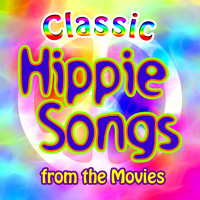 Classic Hippie Songs From The Movies By London Sounds Band