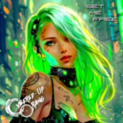 Set Me Free (Happy Hardcore/UK Hardcore)