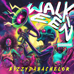 BizzyDaBachelor - Walk Een Yah (Walk Een Riddim) Produced By: ZimiFrank