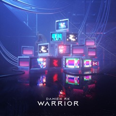 Damien RK - Warrior (Radio Edit)