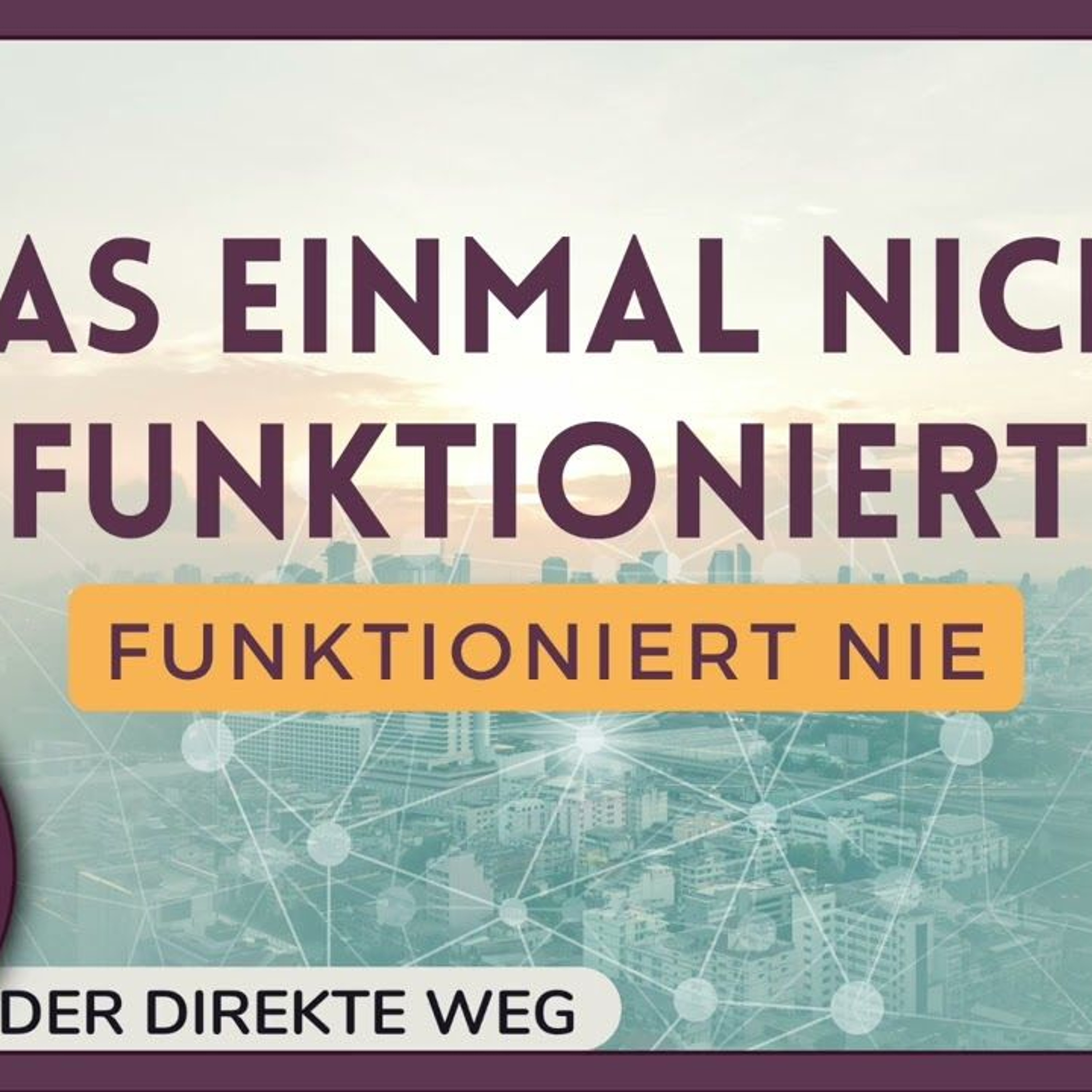 30 Ein Kurs in Wundern | Gott ist in allem, was ich sehe, weil Gott in meinem Geist ist episode artwork