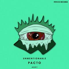 Unmentionable - Pacto