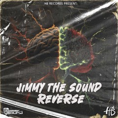 Jimmy The Sound - Reverse (RADIO EDIT)