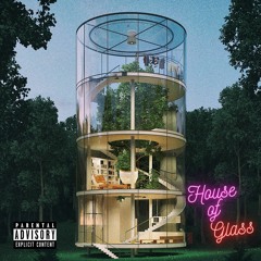 House Of Glass
