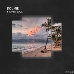 Roumie - Broken Soul (Original Mix) [Free Download]