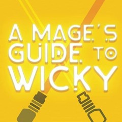 ⏳ READ EBOOK A Mage's Guide to Wicky Free