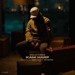 Kam Harf (FT. Darab)