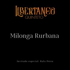 Milonga Rurbana