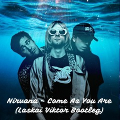 Nirvana - Come As You Are (Laskai Viktor Bootleg) RADIO EDIT