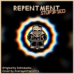 Repentment - Stup3f1ed (+Midi)