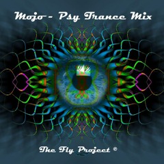 The Fly Project © - Mojo - Psy Trance Mix - April 2022