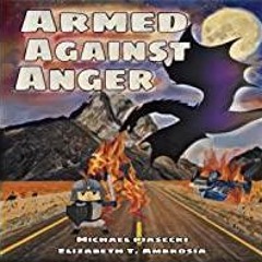 [Download PDF] Armed Against Anger
