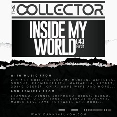 The Collector - Inside My World 043 (15-02-2024)