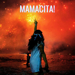 Mamacita! (Radio Edit)