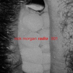 nick morgan radio 001