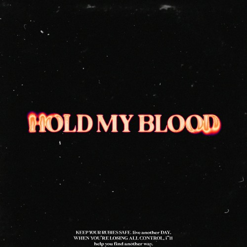 Hold My Blood (nevrfrvr)